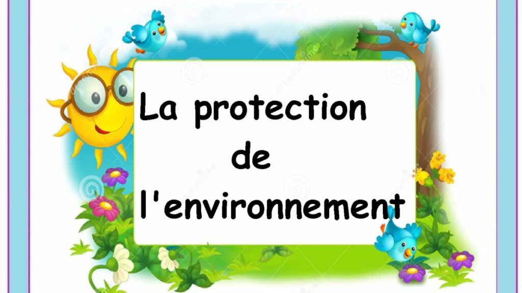 la protection de l'environnement